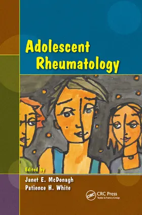 McDonagh / White |  Adolescent Rheumatology | Buch |  Sack Fachmedien