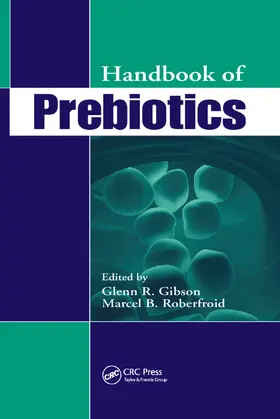 Gibson / Roberfroid |  Handbook of Prebiotics | Buch |  Sack Fachmedien