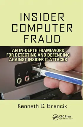 Brancik | Insider Computer Fraud | Buch | 978-0-367-38806-5 | sack.de