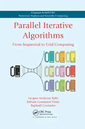 Bahi / Contassot-Vivier / Couturier | Parallel Iterative Algorithms | Buch | 978-0-367-38816-4 | sack.de