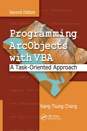 Chang | Programming ArcObjects with VBA | Buch | 978-0-367-38868-3 | www2.sack.de