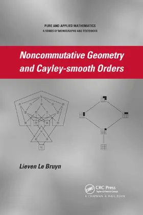 Le Bruyn | Noncommutative Geometry and Cayley-smooth Orders | Buch | 978-0-367-38870-6 | sack.de