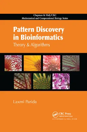 Parida | Pattern Discovery in Bioinformatics: Theory & Algorithms | Buch | 978-0-367-38889-8 | sack.de