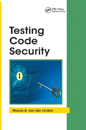 van der Linden | Testing Code Security | Buch | 978-0-367-38901-7 | sack.de