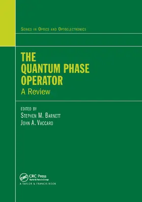 Barnett / Vaccaro |  The Quantum Phase Operator | Buch |  Sack Fachmedien