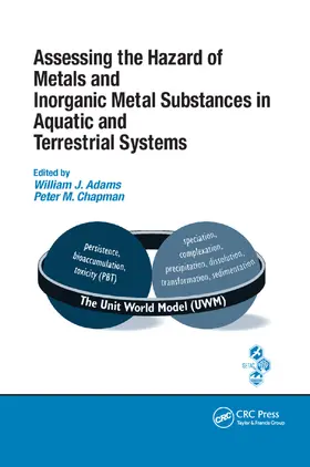 Adams / Chapman | Assessing the Hazard of Metals and Inorganic Metal Substances in Aquatic and Terrestrial Systems | Buch | 978-0-367-38955-0 | sack.de