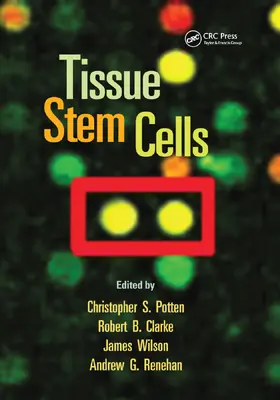Potten / Clarke / Wilson |  Tissue Stem Cells | Buch |  Sack Fachmedien