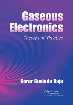 Raju | Gaseous Electronics | Buch | 978-0-367-39177-5 | www2.sack.de