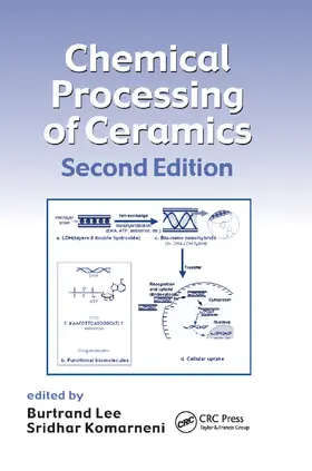 Lee / Komarneni | Chemical Processing of Ceramics | Buch | 978-0-367-39249-9 | sack.de