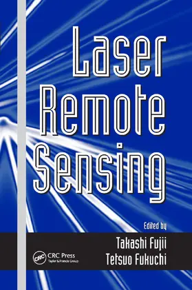 Fujii / Fukuchi | Laser Remote Sensing | Buch | 978-0-367-39252-9 | sack.de