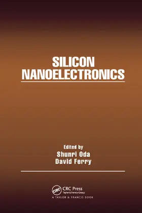 Oda / Ferry |  Silicon Nanoelectronics | Buch |  Sack Fachmedien