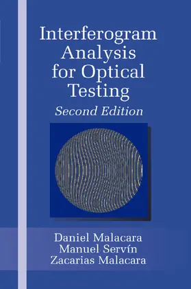 Malacara / Servín |  Interferogram Analysis For Optical Testing | Buch |  Sack Fachmedien