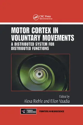 Riehle / Vaadia | Motor Cortex in Voluntary Movements | Buch | 978-0-367-39339-7 | sack.de