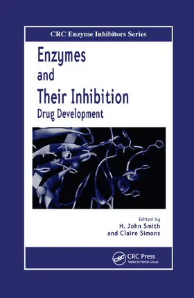 Smith / Simons |  Enzymes and Their Inhibitors | Buch |  Sack Fachmedien