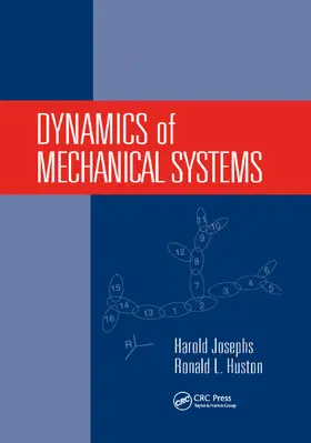 Josephs / Huston |  Dynamics of Mechanical Systems | Buch |  Sack Fachmedien