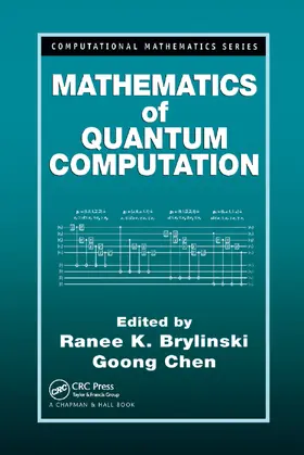 Brylinski / Chen |  Mathematics of Quantum Computation | Buch |  Sack Fachmedien