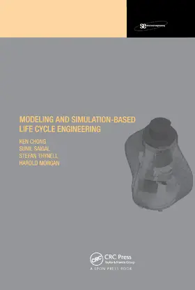 Chong / Morgan / Saigal |  Modeling and Simulation Based Life-Cycle Engineering | Buch |  Sack Fachmedien