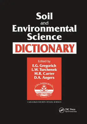 Gregorich / Turchenek / Carter | Soil and Environmental Science Dictionary | Buch | 978-0-367-39724-1 | www2.sack.de