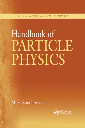 Sundaresan | Handbook of Particle Physics | Buch | 978-0-367-39736-4 | sack.de