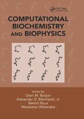 Becker / Roux / Watanabe | Computational Biochemistry and Biophysics | Buch | 978-0-367-39757-9 | sack.de