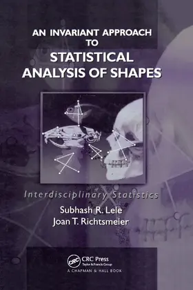 Lele / Richtsmeier |  An Invariant Approach to Statistical Analysis of Shapes | Buch |  Sack Fachmedien