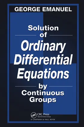 Emanuel | Solution of Ordinary Differential Equations by Continuous Groups | Buch | 978-0-367-39787-6 | sack.de