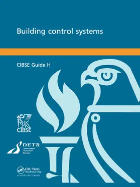 Cibse | CIBSE Guide H: Building Control Systems | Buch | 978-0-367-39818-7 | sack.de