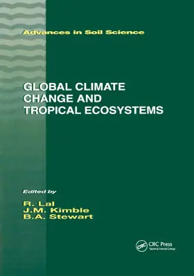 Kimble / Stewart | Global Climate Change and Tropical Ecosystems | Buch | 978-0-367-39908-5 | sack.de