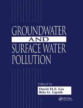 Liu / Liptak |  Groundwater and Surface Water Pollution | Buch |  Sack Fachmedien