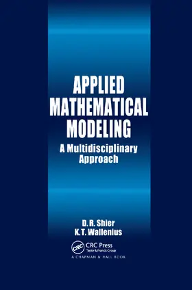 Shier / Wallenius |  Applied Mathematical Modeling | Buch |  Sack Fachmedien