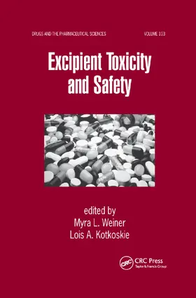 Weiner / Kotkoskie | Excipient Toxicity and Safety | Buch | 978-0-367-39931-3 | sack.de