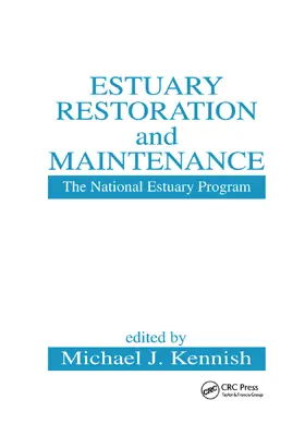 Kennish |  Estuary Restoration and Maintenance | Buch |  Sack Fachmedien