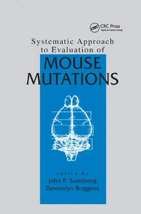 Sundberg | Systematic Approach to Evaluation of Mouse Mutations | Buch | 978-0-367-39958-0 | sack.de