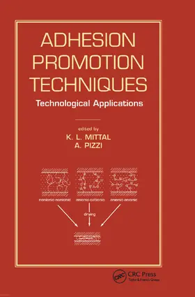 Mittal / Pizzi | Adhesion Promotion Techniques | Buch | 978-0-367-39996-2 | www2.sack.de
