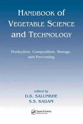 Salunkhe / Kadam | Handbook of Vegetable Science and Technology | Buch | 978-0-367-40056-9 | sack.de