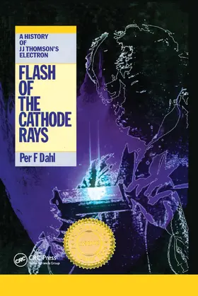 Dahl |  Flash of the Cathode Rays | Buch |  Sack Fachmedien