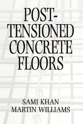 Williams / Khan | Post-Tensioned Concrete Floors | Buch | 978-0-367-40175-7 | www2.sack.de