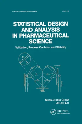 Chow / Liu |  Statistical Design and Analysis in Pharmaceutical Science | Buch |  Sack Fachmedien