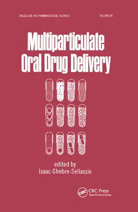 Ghebre-Selassie |  Multiparticulate Oral Drug Delivery | Buch |  Sack Fachmedien