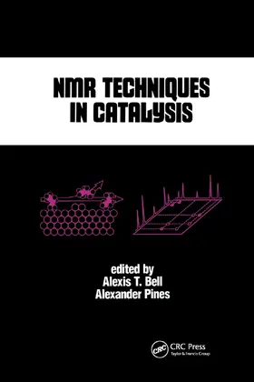 Bell | NMR Techniques in Catalysis | Buch | 978-0-367-40209-9 | sack.de