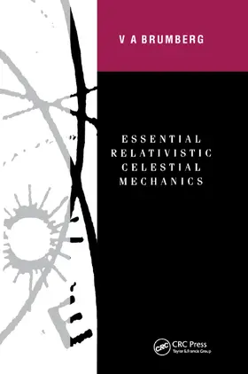 Brumberg |  Essential Relativistic Celestial Mechanics | Buch |  Sack Fachmedien