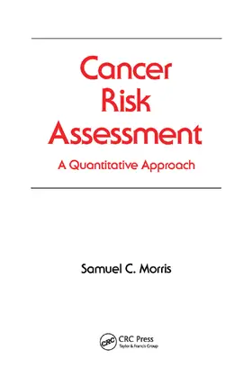 Morris |  Cancer Risk Assessment | Buch |  Sack Fachmedien