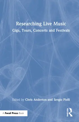 Anderton / Pisfil |  Researching Live Music | Buch |  Sack Fachmedien