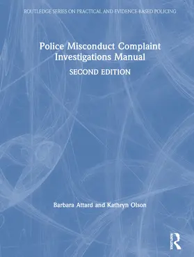 Attard / Olson |  Police Misconduct Complaint Investigations Manual | Buch |  Sack Fachmedien