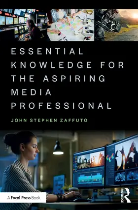 Zaffuto |  Essential Knowledge for the Aspiring Media Professional | Buch |  Sack Fachmedien