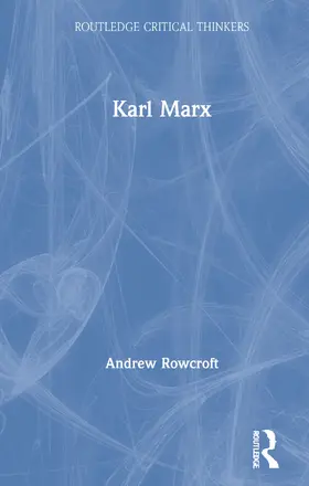 Rowcroft |  Karl Marx | Buch |  Sack Fachmedien