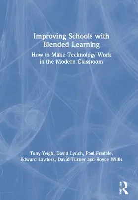 Yeigh / Lynch / Fradale |  Improving Schools with Blended Learning | Buch |  Sack Fachmedien