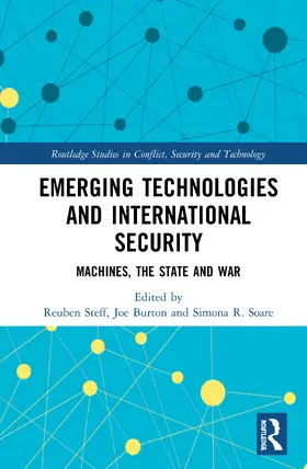 Steff / Burton / Soare |  Emerging Technologies and International Security | Buch |  Sack Fachmedien