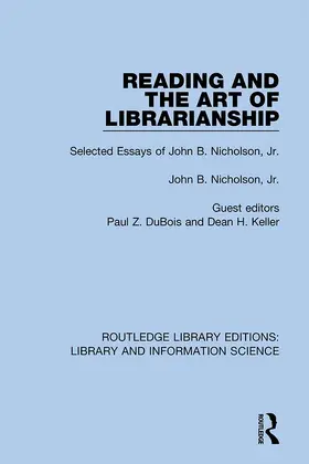 Nicholson / DuBois / Keller |  Reading and the Art of Librarianship | Buch |  Sack Fachmedien
