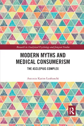 Lanfranchi |  Modern Myths and Medical Consumerism | Buch |  Sack Fachmedien
